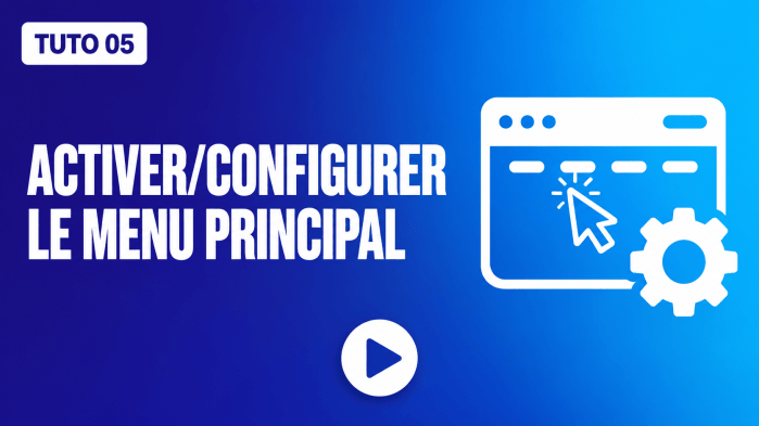 Tutoriel vidéo PrestaShop 05 : Activer/configurer le menu principal