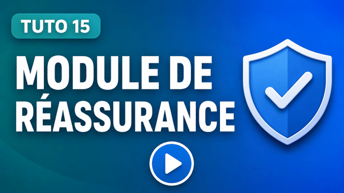 Tutoriel vidéo PrestaShop 15 : Module de réassurance
